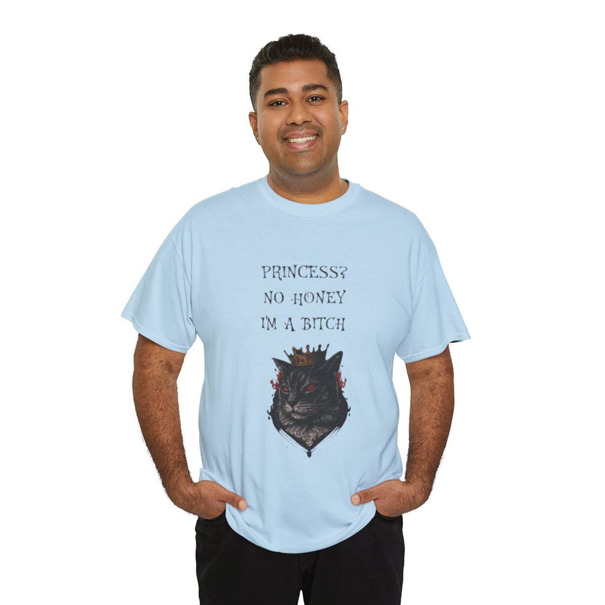 Princess? No Honey I'm A Bitch T-Shirt – Funny Sassy Cat Tee for Women & Cat Lovers